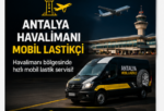 Antalya Havalimanı Mobil Lastikçi